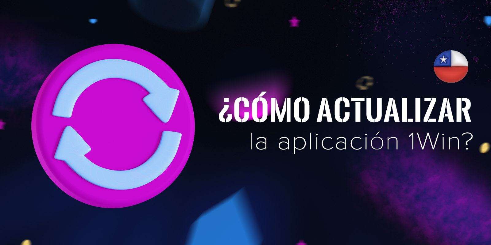 ¿Cómo actualizar la aplicación 1Win?