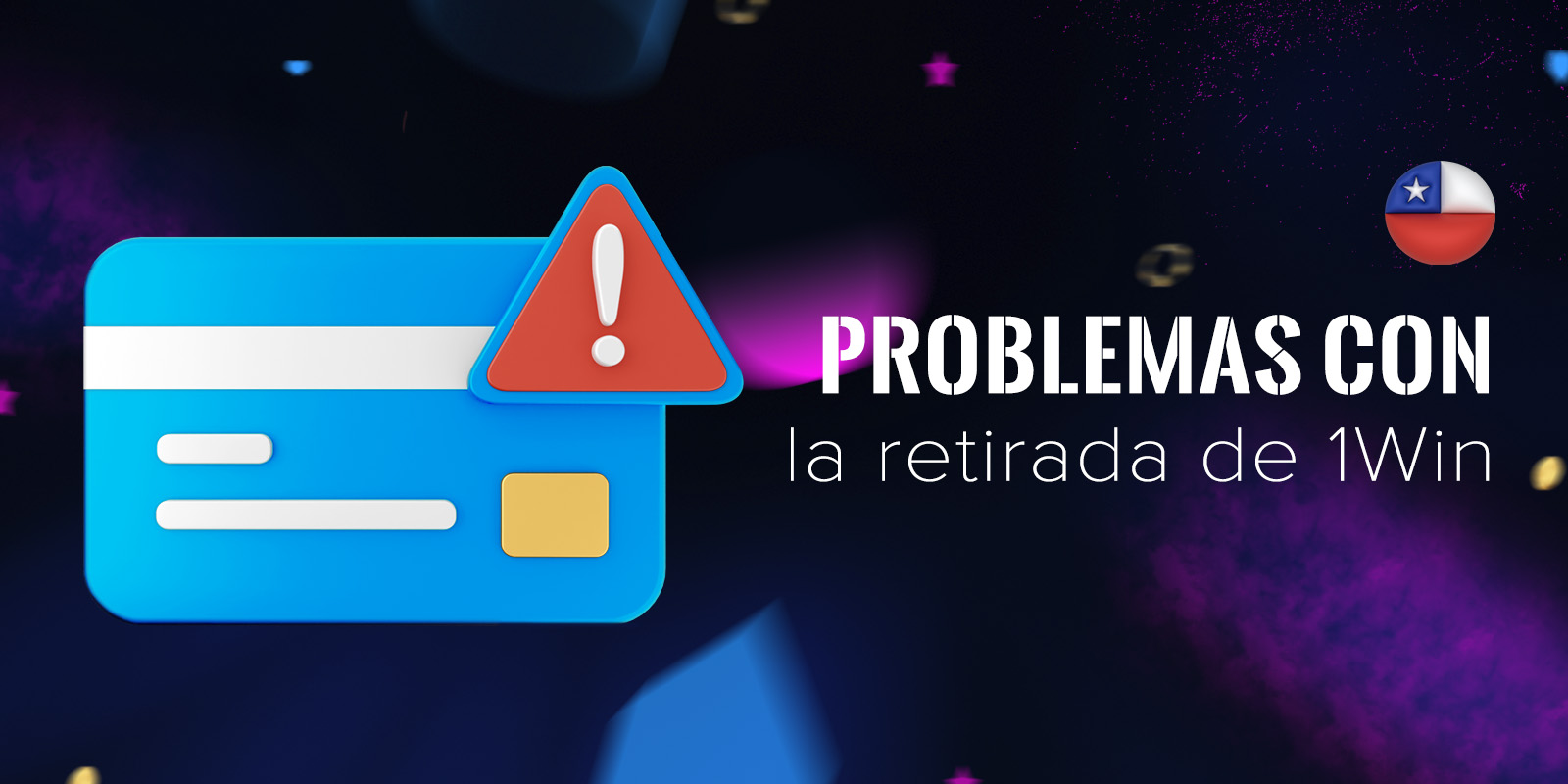 Problemas para retirar fondos de 1Win