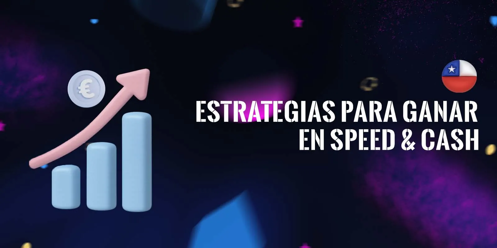 Estrategias y consejos para ganar en Speed & Cash.